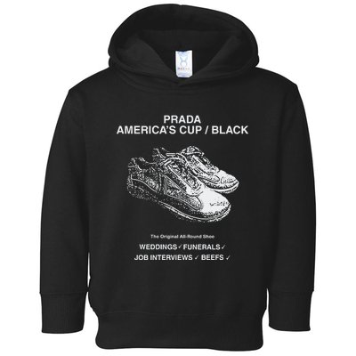 Shtreetwear Prada AmericaS Cup Black The S Allround Shoe Weddings Funerals Job Toddler Hoodie