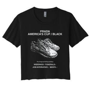 Shtreetwear Prada AmericaS Cup Black The S Allround Shoe Weddings Funerals Job Women's Crop Top Tee