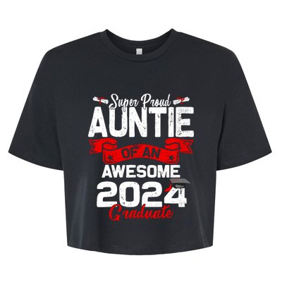 Super Proud Auntie Of A 2024 Graduate 24 Graduation Bella+Canvas Jersey Crop Tee