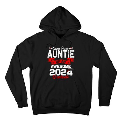 Super Proud Auntie Of A 2024 Graduate 24 Graduation Hoodie