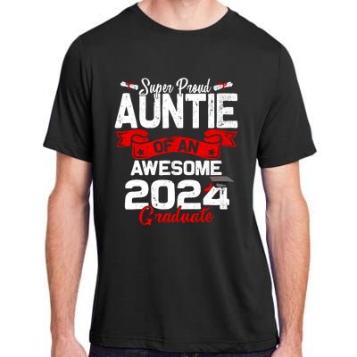 Super Proud Auntie Of A 2024 Graduate 24 Graduation Adult ChromaSoft Performance T-Shirt