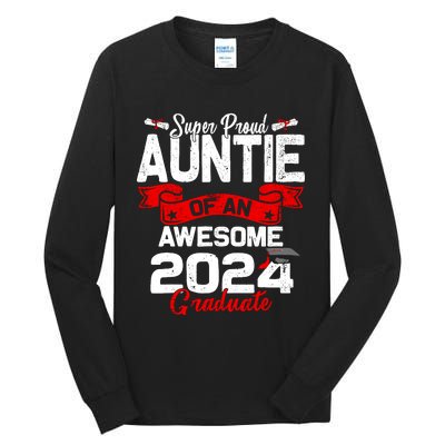 Super Proud Auntie Of A 2024 Graduate 24 Graduation Tall Long Sleeve T-Shirt