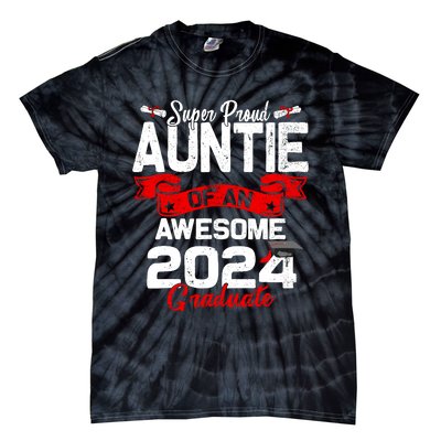 Super Proud Auntie Of A 2024 Graduate 24 Graduation Tie-Dye T-Shirt