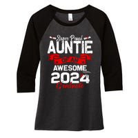 Super Proud Auntie Of A 2024 Graduate 24 Graduation Women's Tri-Blend 3/4-Sleeve Raglan Shirt