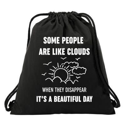 Some People Are Like Clouds Aesthetic Grunge Edgy Sarcastic Introvert Drawstring Bag