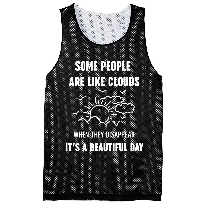 Some People Are Like Clouds Aesthetic Grunge Edgy Sarcastic Introvert Mesh Reversible Basketball Jersey Tank