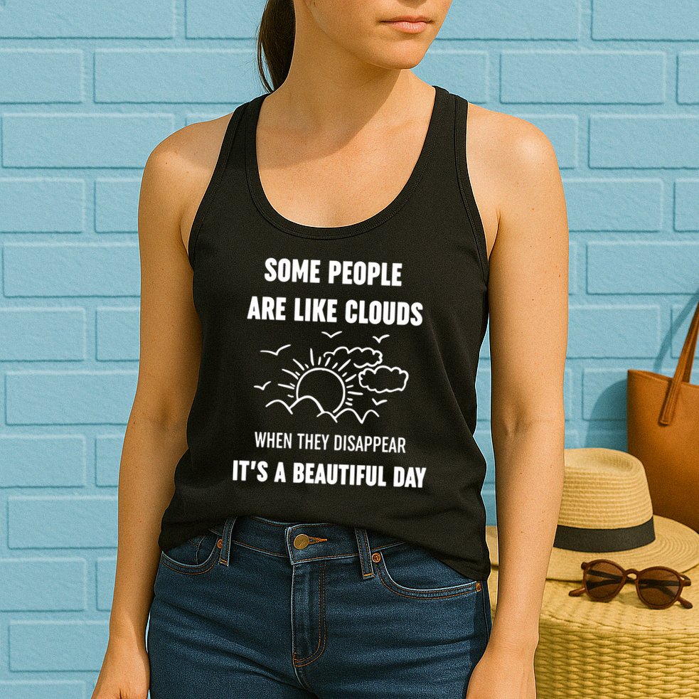 Some People Are Like Clouds Aesthetic Grunge Edgy Sarcastic Introvert Womens Tank Top