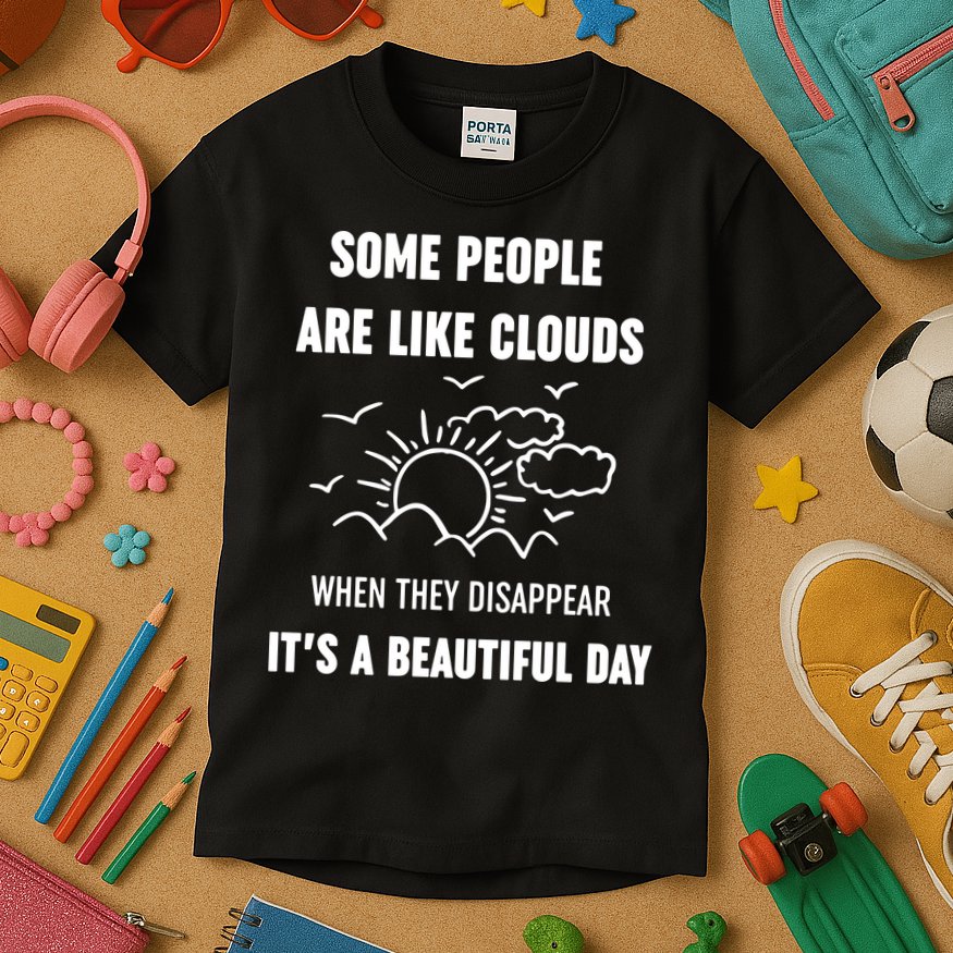 Some People Are Like Clouds Aesthetic Grunge Edgy Sarcastic Introvert Kids T-Shirt