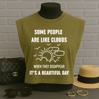 Some People Are Like Clouds Aesthetic Grunge Edgy Sarcastic Introvert Garment-Dyed Women's Muscle Tee
