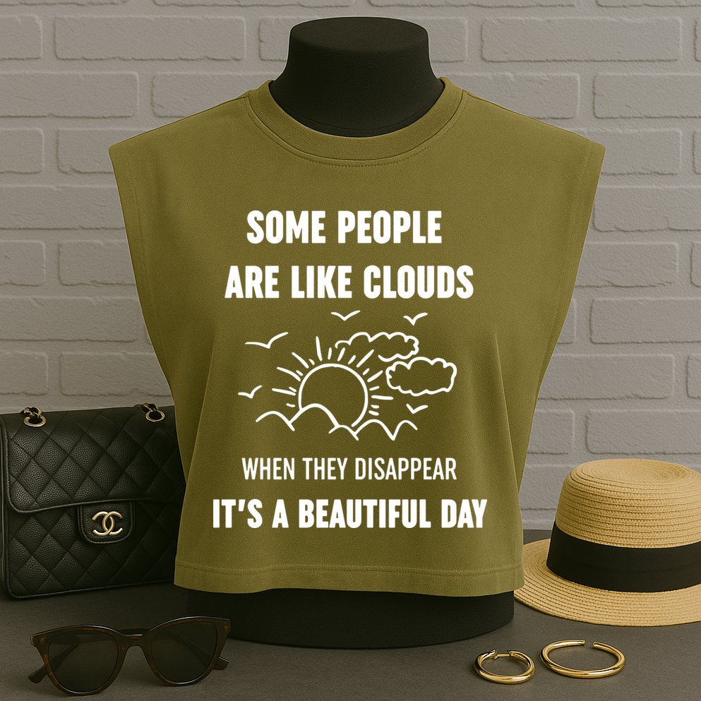 Some People Are Like Clouds Aesthetic Grunge Edgy Sarcastic Introvert Garment-Dyed Women's Muscle Tee