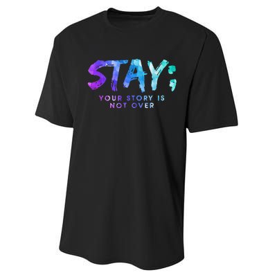 Suicide Prevention Awareness Stay Your Story Is Not Over Performance Sprint T-Shirt