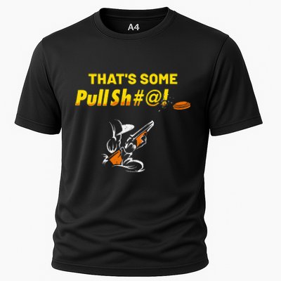 Some Pullsht Adult Humor Funny Trap Skeet Sporting Clays Cooling Performance Crew T-Shirt