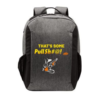 Some Pullsht Adult Humor Funny Trap Skeet Sporting Clays Vector Backpack