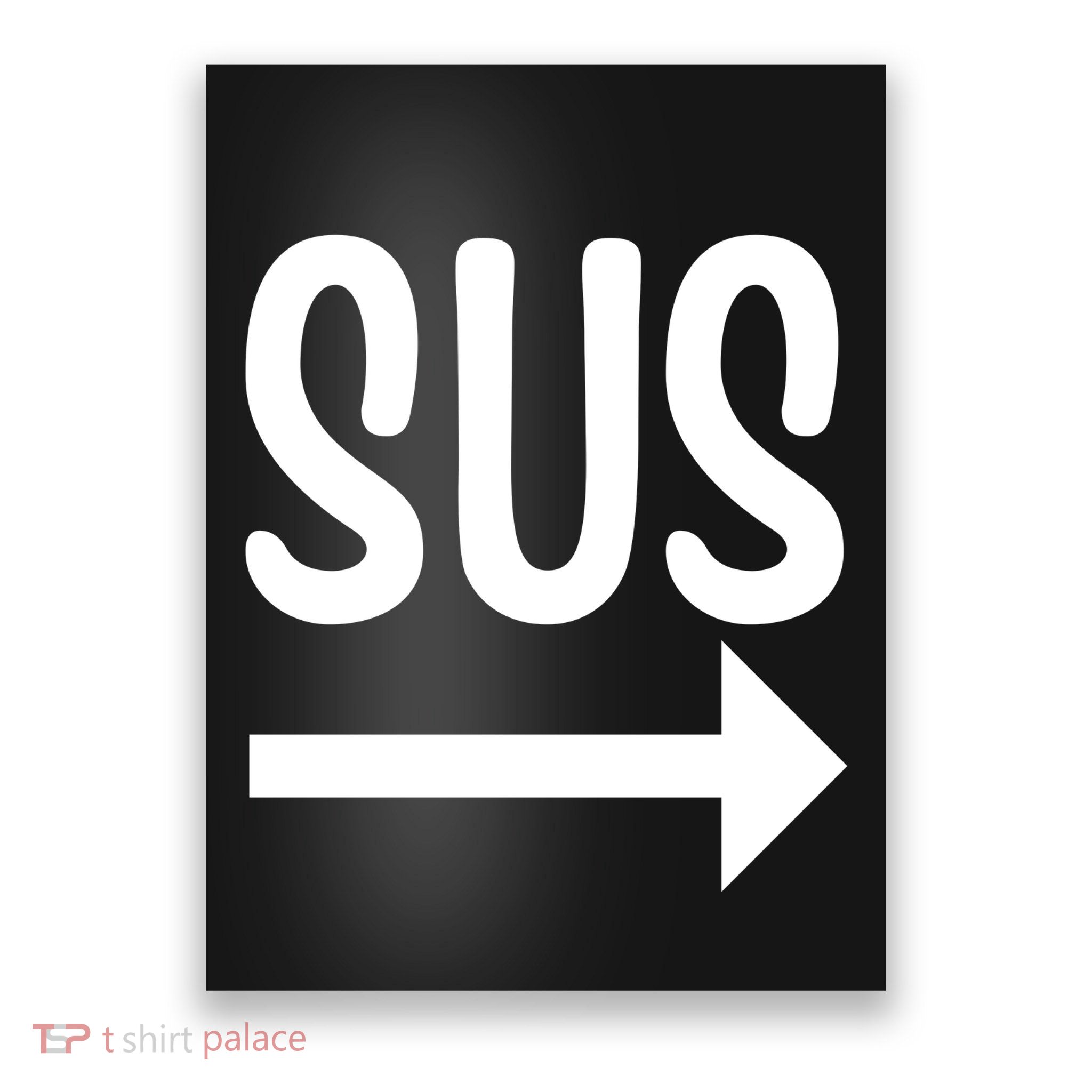 Sus Pointing Arrow Right Gaming Meme Impostor Kinda Sus Poster
