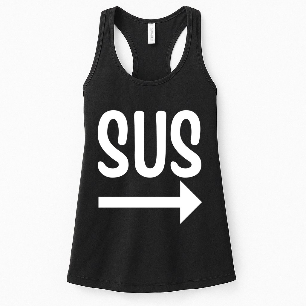 Sus Pointing Arrow Right Gaming Meme Impostor Kinda Sus Womens Tank Top