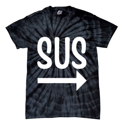Sus Pointing Arrow Right Gaming Meme Impostor Kinda Sus Tie-Dye T-Shirt