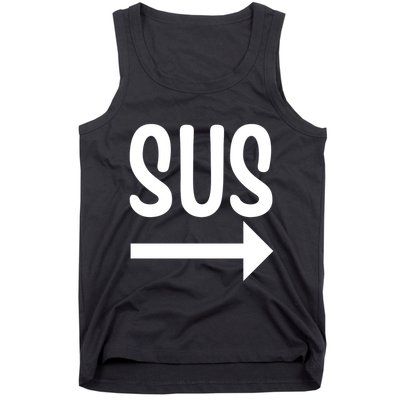 Sus Pointing Arrow Right Gaming Meme Impostor Kinda Sus Tank Top
