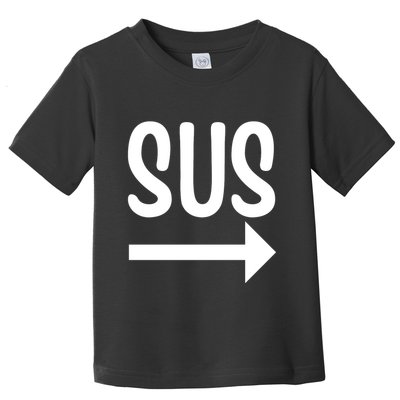 Sus Pointing Arrow Right Gaming Meme Impostor Kinda Sus Toddler T-Shirt