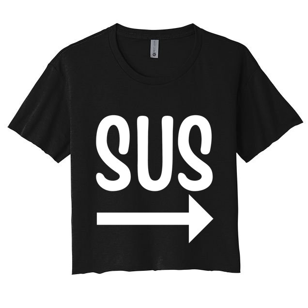 Sus Pointing Arrow Right Gaming Meme Impostor Kinda Sus Crop Top