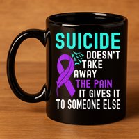 Suicide Prevention Awareness 11oz C Handle Ceramic Mug