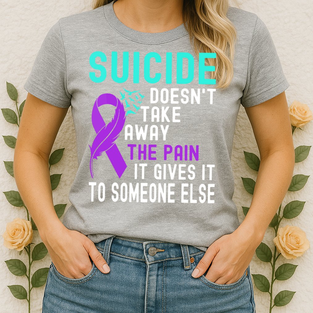 Suicide Prevention Awareness Womens T-Shirt