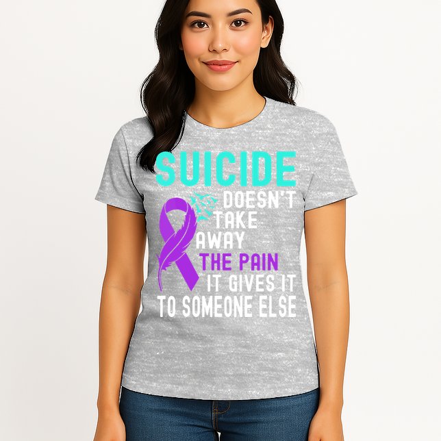 Suicide Prevention Awareness Womens T-Shirt