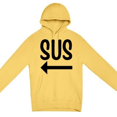 Sus Pointing Arrow Left Gaming Meme Impostor Kinda Sus Premium Pullover Hoodie