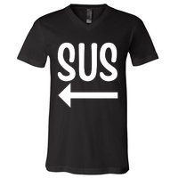 Sus Pointing Arrow Left Gaming Meme Impostor Kinda Sus V-Neck T-Shirt