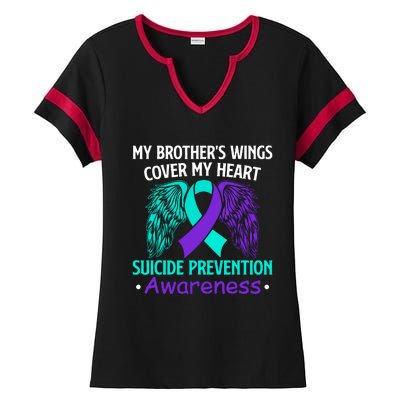 Suicide Prevention Awareness My Brother's Cover My Heart Ladies Halftime Notch Neck Tee