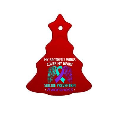 Suicide Prevention Awareness My Brother's Cover My Heart Ceramic Tree Ornament