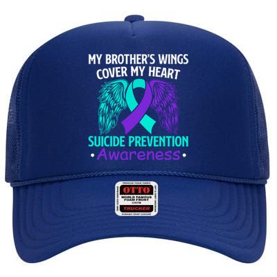 Suicide Prevention Awareness My Brother's Cover My Heart High Crown Mesh Back Trucker Hat