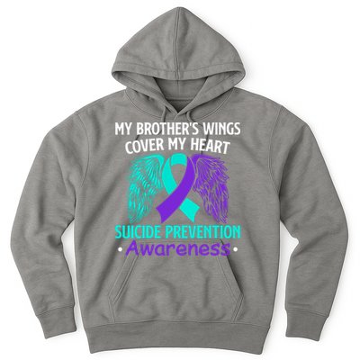 Suicide Prevention Awareness My Brother's Cover My Heart Hoodie