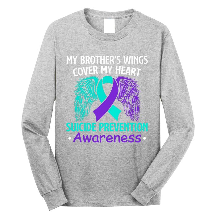 Suicide Prevention Awareness My Brother's Cover My Heart Long Sleeve Shirt