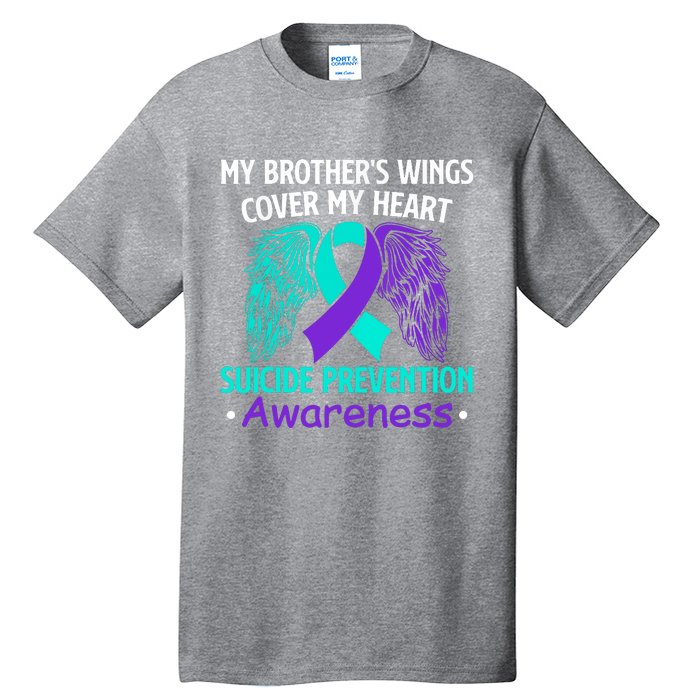 Suicide Prevention Awareness My Brother's Cover My Heart Tall T-Shirt