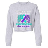 Suicide Prevention Awareness My Brother's Cover My Heart Cropped Pullover Crew