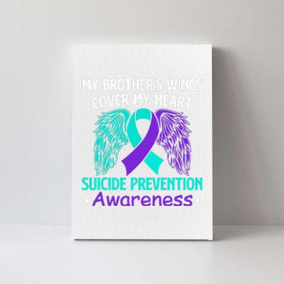 Suicide Prevention Awareness My Brother's Cover My Heart Canvas