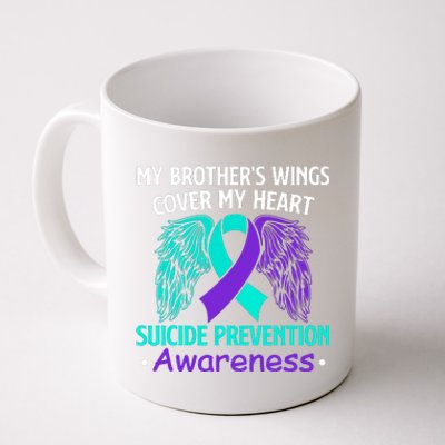 Suicide Prevention Awareness My Brother's Cover My Heart Coffee Mug