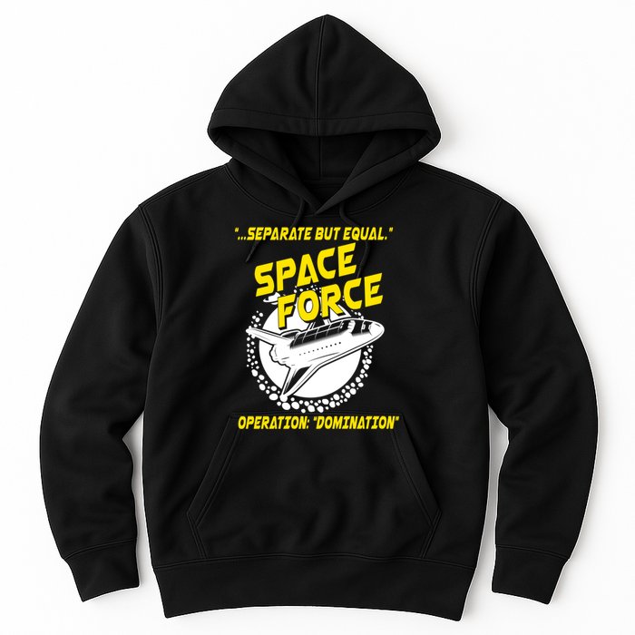 Space Force Operation Domination Hoodie