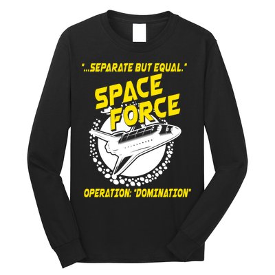 Space Force Operation Domination Long Sleeve Shirt