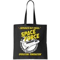 Space Force Operation Domination Tote Bag