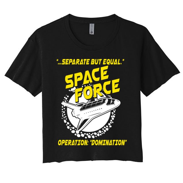 Space Force Operation Domination Crop Top