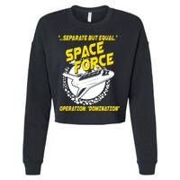 Space Force Operation Domination Cropped Pullover Crew