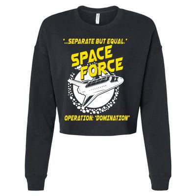 Space Force Operation Domination Cropped Pullover Crew