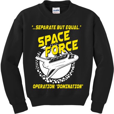 Space Force Operation Domination Kids Sweatshirt