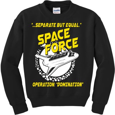 Space Force Operation Domination Kids Sweatshirt