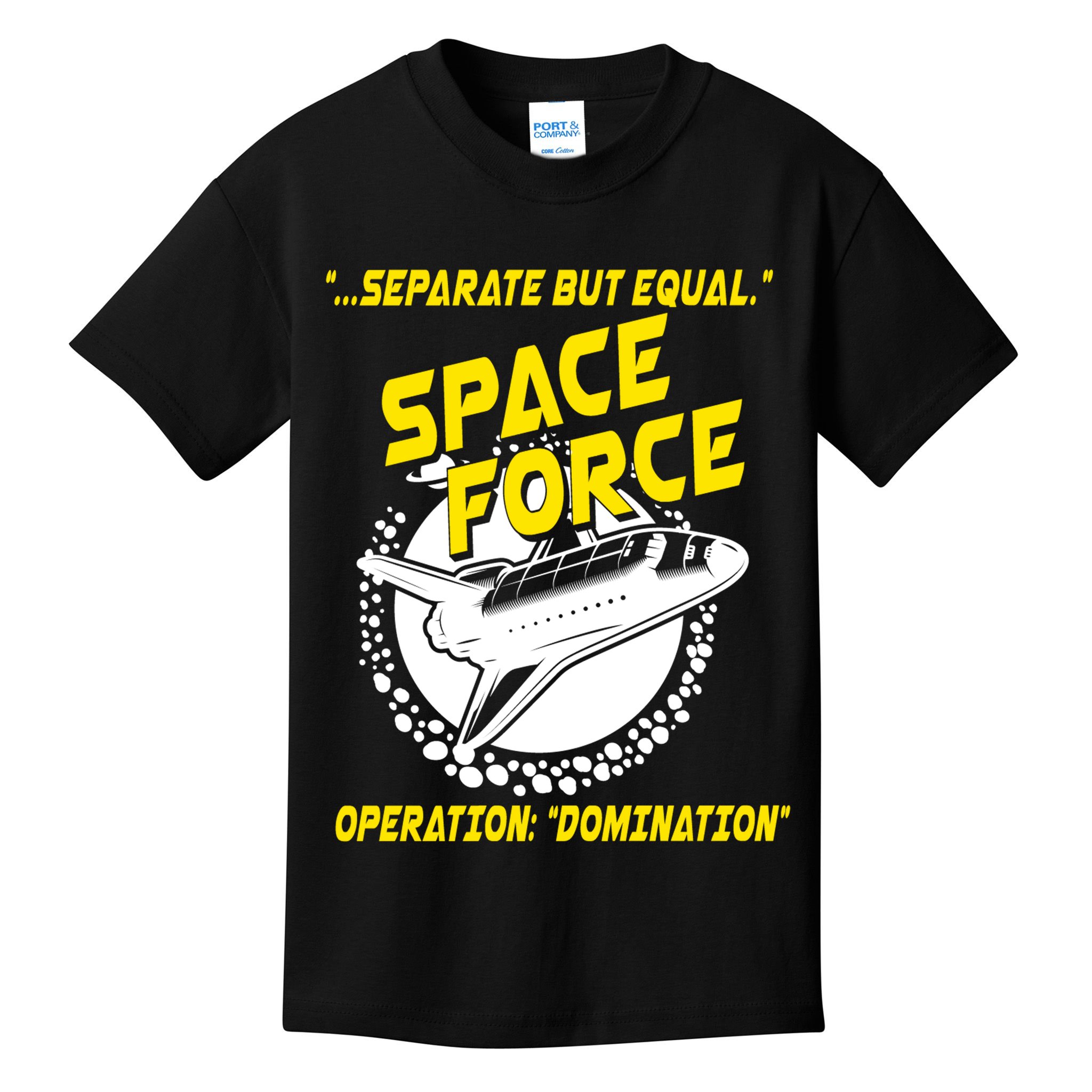 Space Force Operation Domination Kids T-Shirt