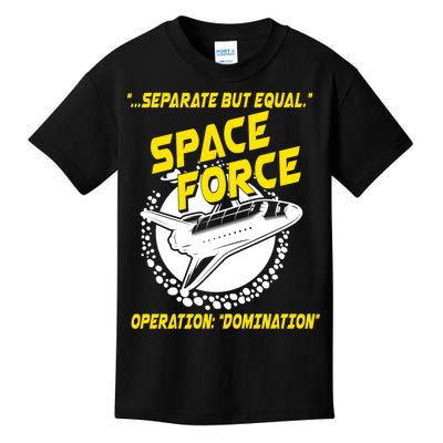 Space Force Operation Domination Kids T-Shirt