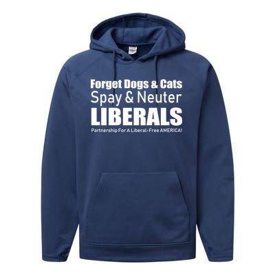 Spay & Neuter Liberals  Performance Fleece Hoodie