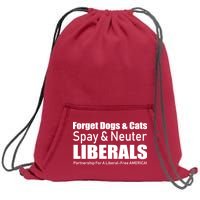 Spay & Neuter Liberals  Sweatshirt Cinch Pack Bag