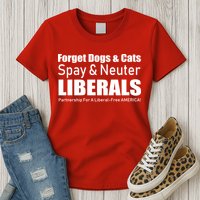 Spay & Neuter Liberals  Womens T-Shirt